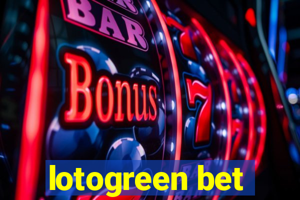 lotogreen bet